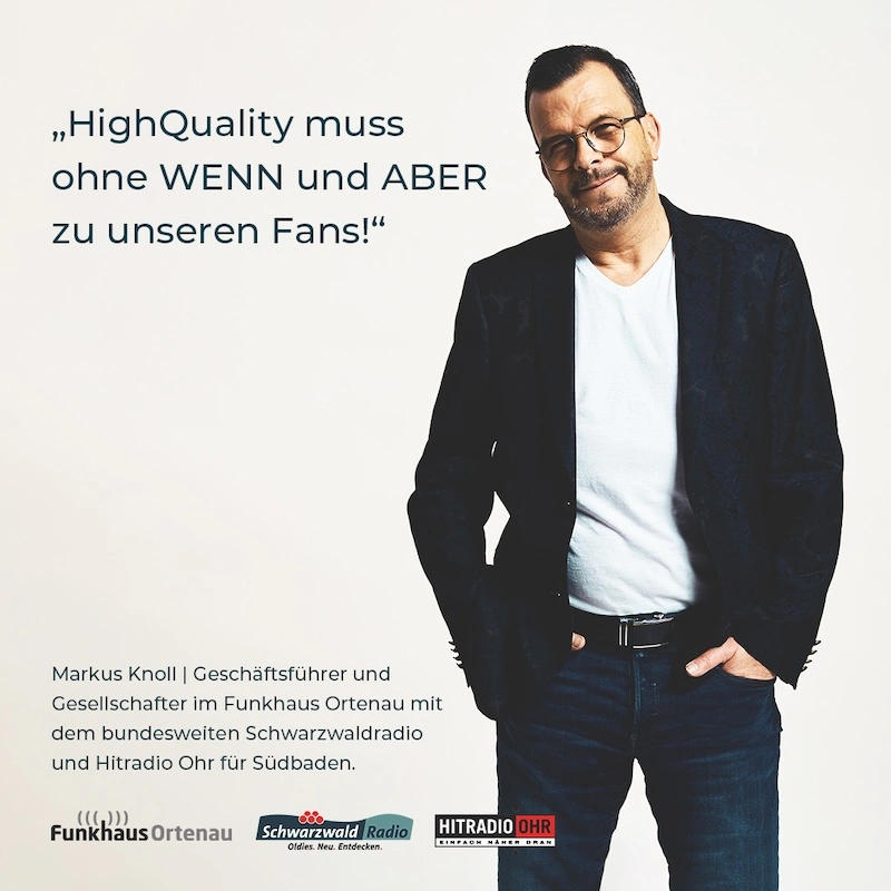 Markus Knoll | Geschäftsführer und Gesellschafter im Funkhaus Ortenau mit dem bundesweiten Schwarzwaldradio und Hitradio Ohr für Südbaden.